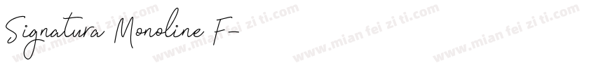Signatura Monoline F字体转换